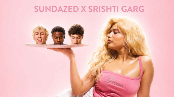 SUNDAZED × SRISHTI GARG : A LIMITED EDITION COLLECTION