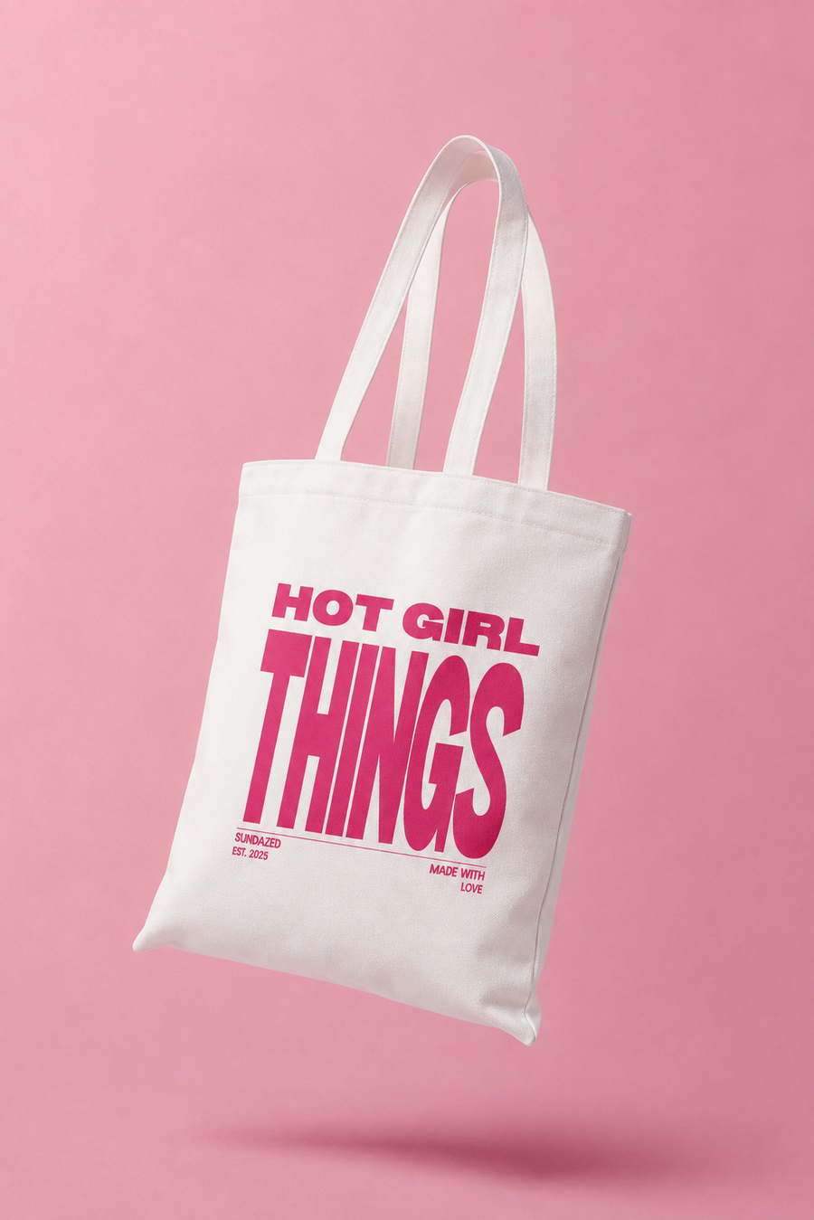 Hot Girl Things Tote Bag
